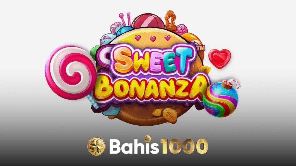 Bahis1000 Sweet Bonanza oyunu